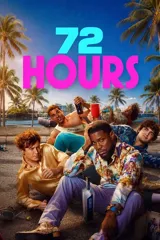 72 HOURS
