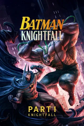 Batman: Knightfall Part 1: Knightfall