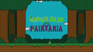 Brave Glin in Fairyaria