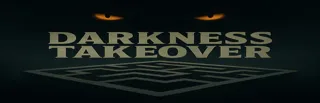 Darkness Takeover